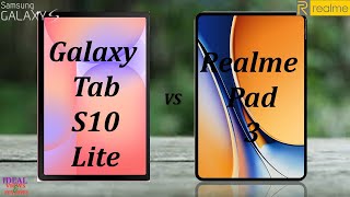 Samsung Tab S10 Lite vs Realme Pad 3 Which Tablet REIGNS SUPREME?