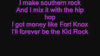 Kid Rock forever lyrics