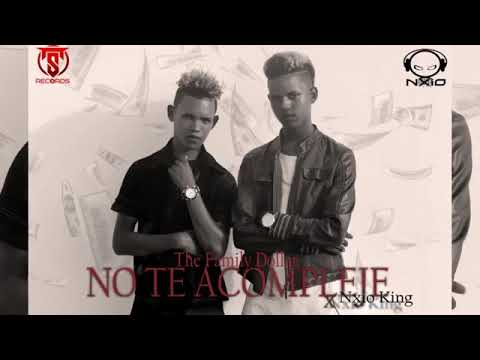 The Family Dollar   No te acompleje  Prod.Nxio King