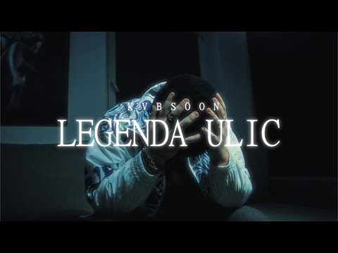 KVBSOON - LEGENDA ULIC (🎥: VISUALDISORDER)