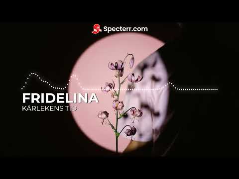 Fridelina - Kärlekens tid (Demo)