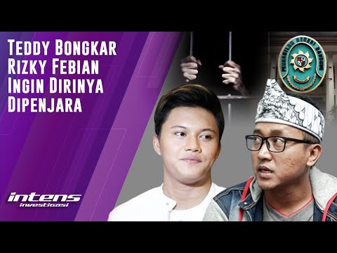 Teddy Ungkap Bahwa Rizky Febian Ingin Dirinya Dipenjara | Intens Investigasi | Eps 2210