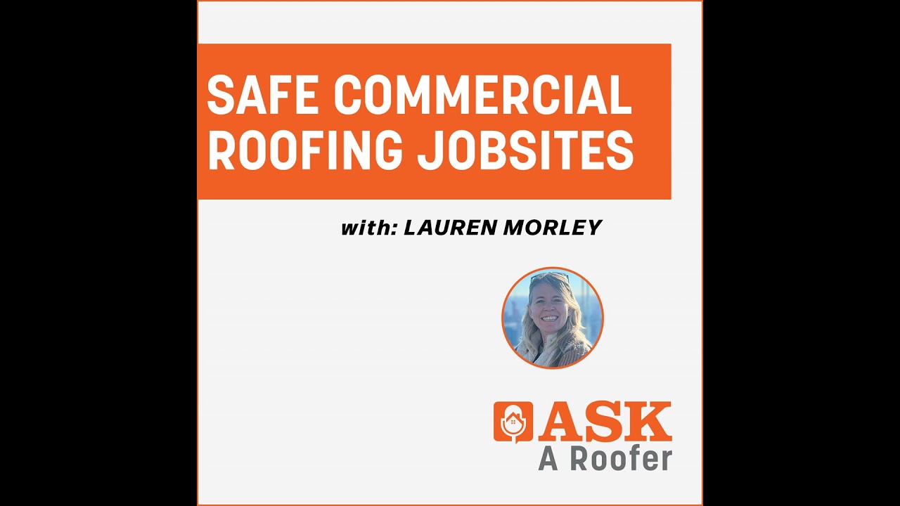 Safe Commercial Roofing Jobsites