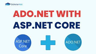 Download the video "ADO.NET with ASP.NET Core | ADO.NET Tutorial For Beginners"