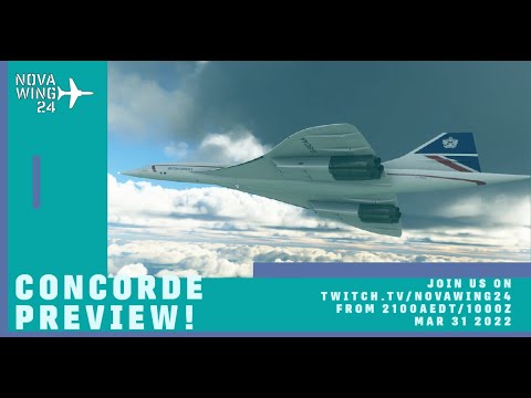 Adventures With Microsoft Flight Simulator! Livestream Recap - First Look DC Designs Concorde
