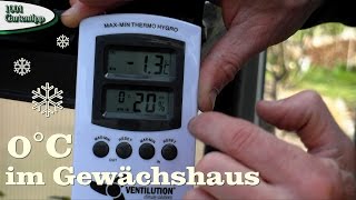 ❆ Minimum Maximum Thermometer 0°C ❅ im Gewächshaus, meine Pflanzen erfrieren Gartentipp 0412 April
