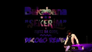 Bakabana x Fritz Da Cook - Şekerim (DaCoGo Remix) (Lyric Video)