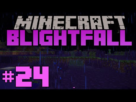MineCraft- Blightfall [24] A DYING WORLD
