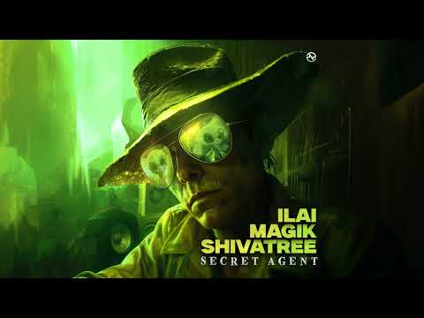 Shivatree & Magik & ILAI - Secret Agent (Original Mix)