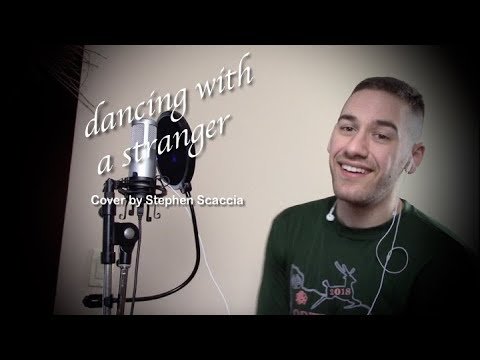 Dancing With a Stranger - Sam Smith & Normani (cover by Stephen Scaccia)