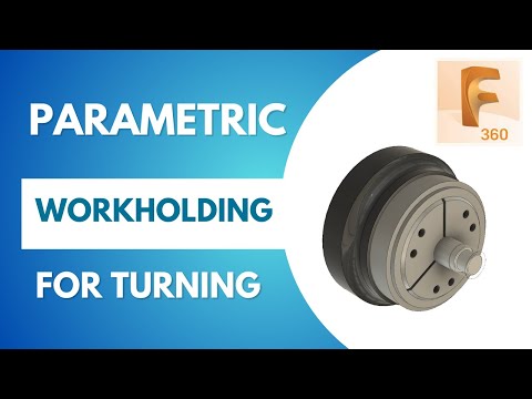 Chuck & Stock Setup in Fusion 360 Turning | Parametric Workholding Tutorial