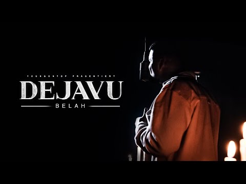 BELAH - Dejavu