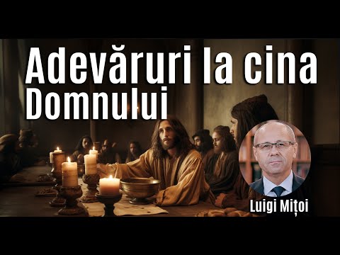 Adevăruri la Cina Domnului