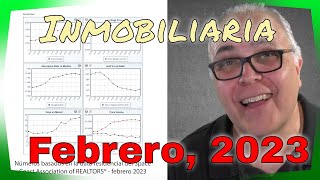 El mercado de bienes raíces - febrero 2023