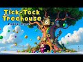 Tick Tock Treehouse ️ Magical Bedtime Nursery Rhyme For Kids