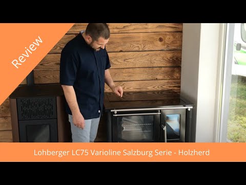 Lohberger LC75 Varioline Salzburg Serie - Holzherd - Review & Empfehlung
