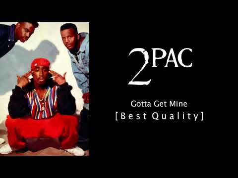 2Pac - Gotta Get Mine (feat. MC Breed) (Best Quality)