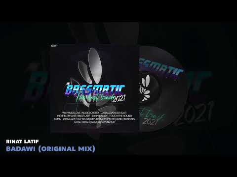 🔊 Rinat Latif - Badawi (Original Mix) | Bassmatic Records