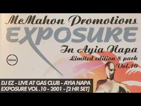 DJ EZ – Live at Gass Club, Ayia Napa – Exposure Vol. 10 – 2 Hour set