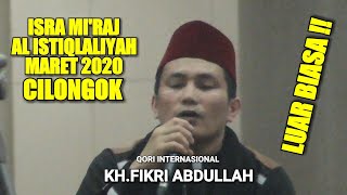 Download lagu QORI KH.FIKRI DARI JAMBI_MEMPERINGATI ISRA MIRAJ DI AL ISTIQLALIYAH 2020 mp3