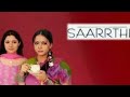 Saarrthi Serial Promo