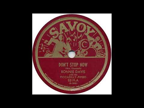 Don't Stop Now  -  Bonnie Davis & The Picadilly Pipers