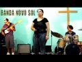 Banda Novo Sol Não Temerei