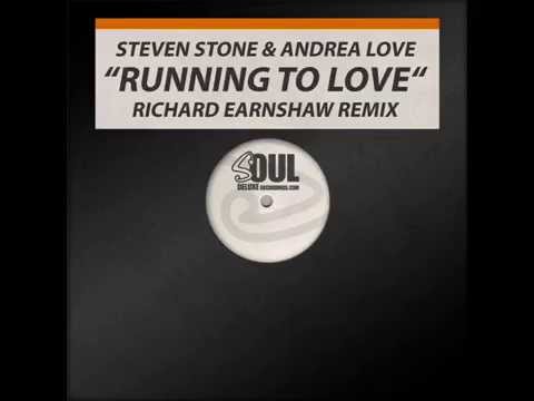 STEVEN STONE running to love (RICHARD EARNSHAW Remix) ft ANDREA LOVE