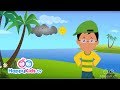Fun Way To Learn About The Weather Learning Songs For Kids And Children Happy Kids