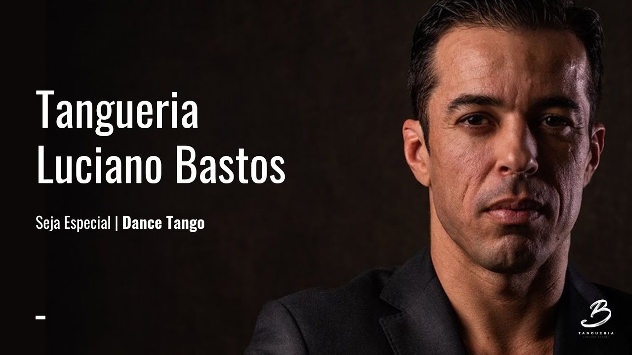 Apresentação Tangueria Luciano Bastos - Seja Especial | Dance Tango