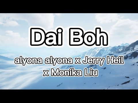 🔥alyona alyona x Jerry Heil x Monika Liu - Dai Boh (Lyrics)