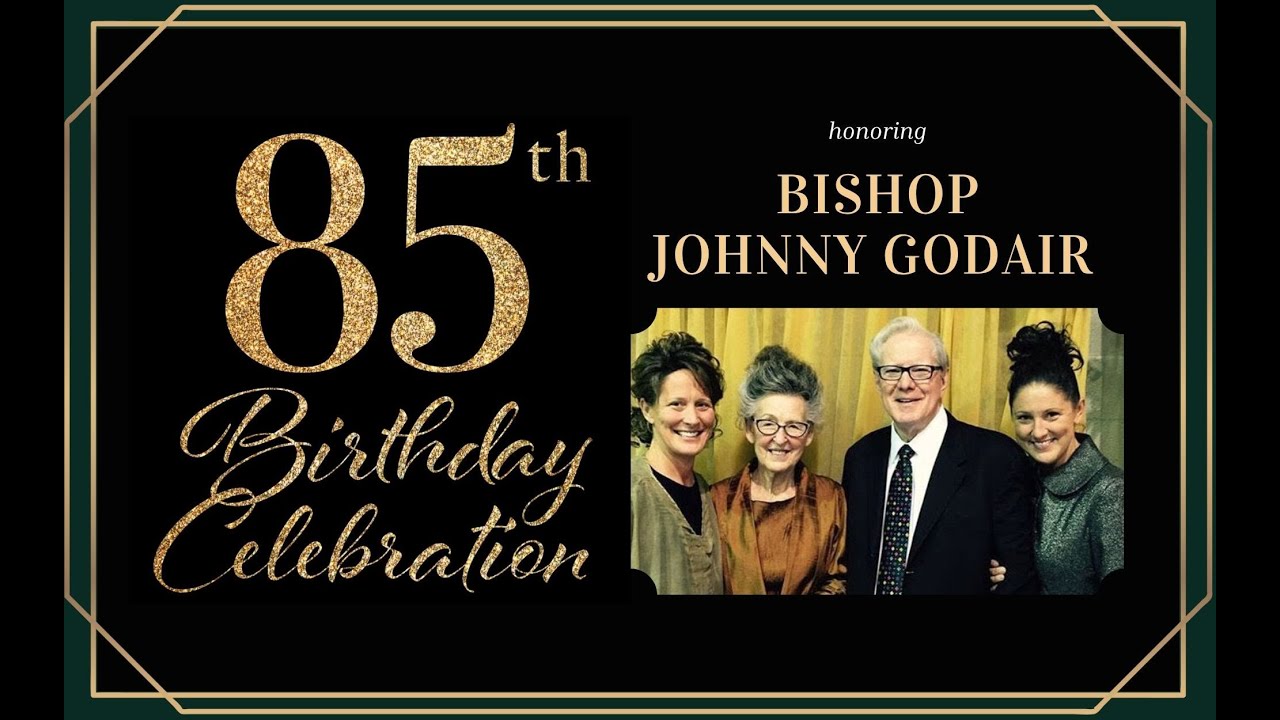 Bishop Johnny Godair's 85th Birthday Celebration Service | Sunday PM