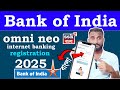 Boi Internet Banking Registration Bank Of India Omni Neo Internet Banking Registration Online 2025