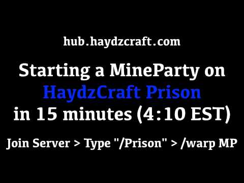 ** CLOSED ** Starting MP on Haydz