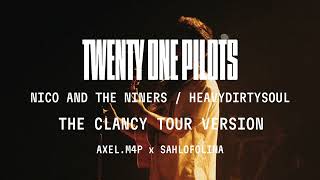 Twenty One Pilots - Nico and the Niners / Heavydirtysoul (The Clancy Tour Version) [OUTDATED]