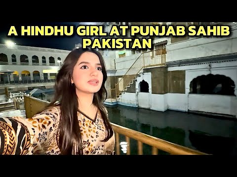 A Hindu Girl In Pakistan 🇵🇰 First Time Visit to Gurdwara Sri Panja Sahib Pakistan 