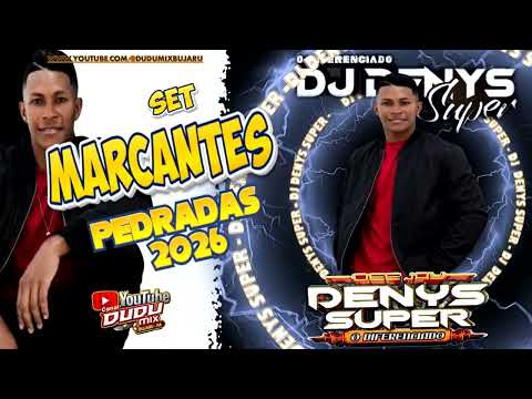 SET MARCANTES PEDRADAS ABRIL 2026 DJ DENYS SUPER