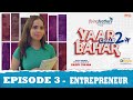 Yaar Chale Bahar Season 2 | Episode 3 - Entrepreneur | Latest Punjabi Web Series 2023 | English Subs