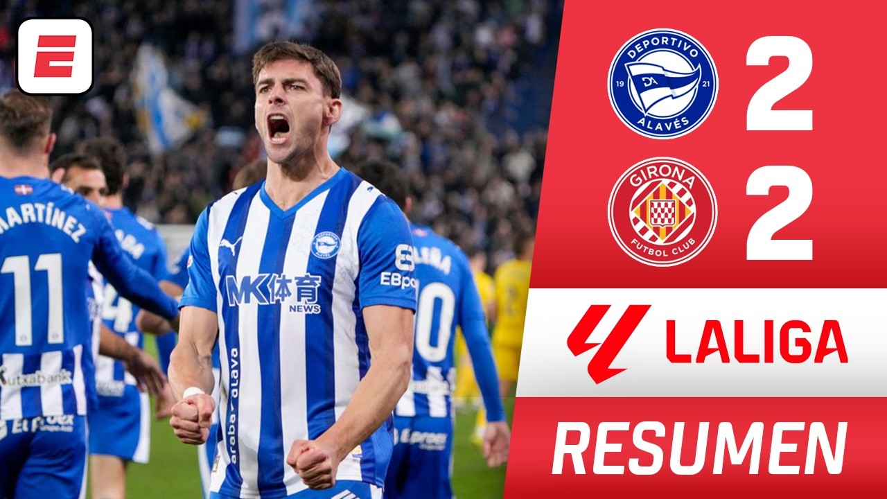 ALAVÉS RESCATÓ un punto de ORO vs Girona con DOBLETE de Lucas Boyé | Resumen | La Liga