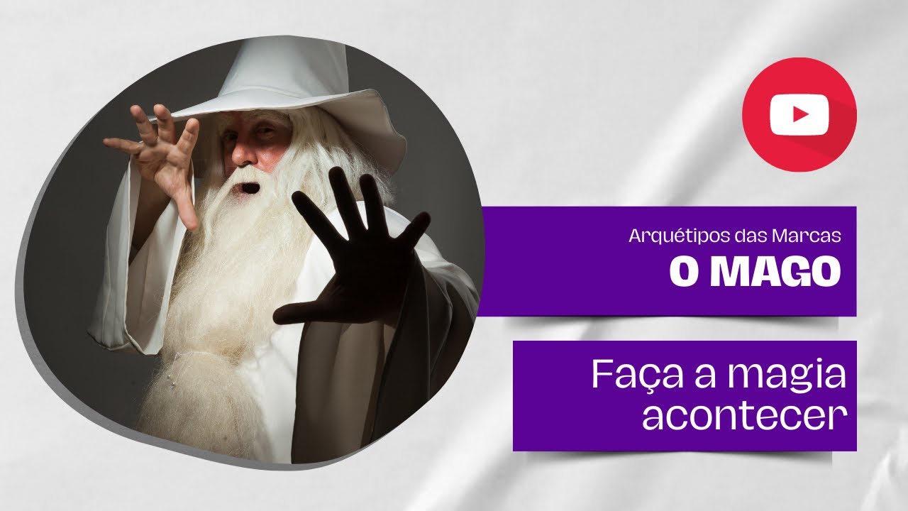 Arquétipo do MAGO no marketing