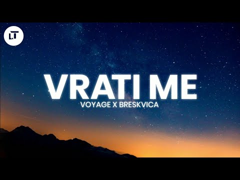 Voyage x Breskvica - Vrati me / Lyrics (Tekst Pesme)