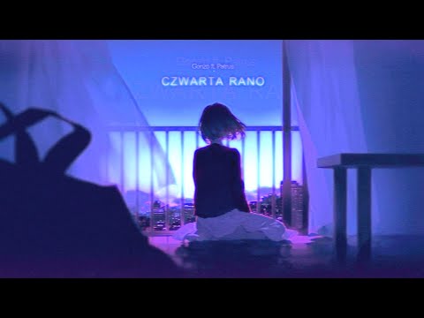 Gonzo ft. Patrus - Czwarta rano (prod. Miladski)