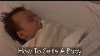 How To Settle A Baby