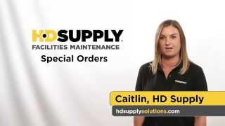 Special Orders - HD Supply Facilities Maintenance