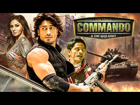 Commando - A One Man Army (2013) - Hindi Movie | Vidyut Jammwal, Pooja Chopra, Jaideep Ahlawat