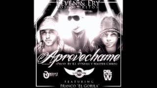 Keven y Ery Ft Franco El Gorila -- Aprovechame