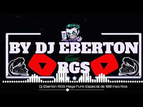 MeGa funk Especial De 100 inscritos