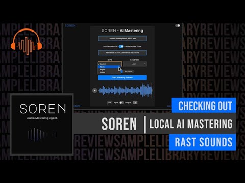 Local - NO Subscription AI Mastering -  SOREN by Rast Sounds Review