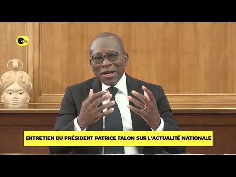 ENTRETIEN DU PRÉSIDENT PATRICE TALON SUR L'ACTUALITÉ NATIONALE