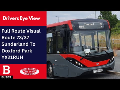 REDONE SERIES DEV: FULL ROUTE VISUAL | Nexus Bus Routes 73/37 - Sunderland To Doxford Park | YX21RUH